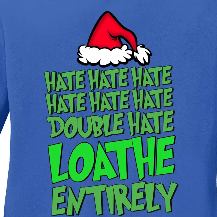 Hate Hate Double Hate Loathe Entirely Funny Christmas Santa Gift Ladies Long Sleeve Shirt