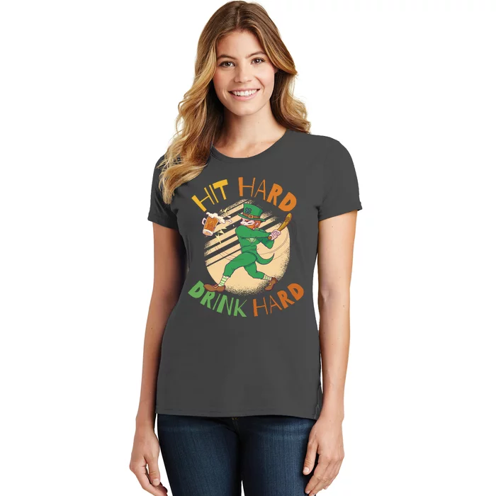 Hit Hard Drink Hard St Patrick's Day Women's T-Shirt