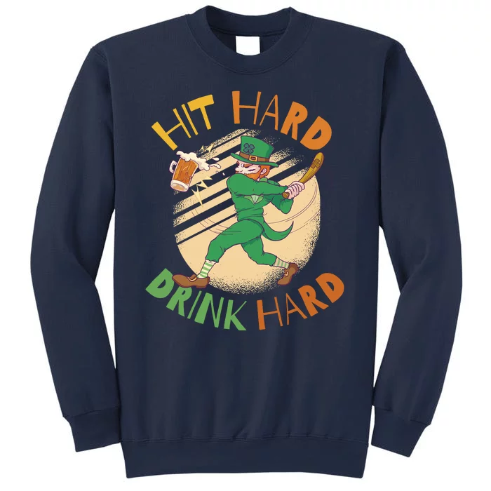 Hit Hard Drink Hard St Patrick's Day Sweatshirt