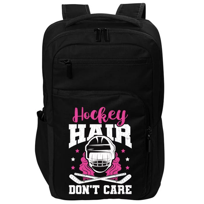 Hockey Hair DonT Care Funny Ice Hockey Player Coach Graphic Gift Impact Tech Backpack