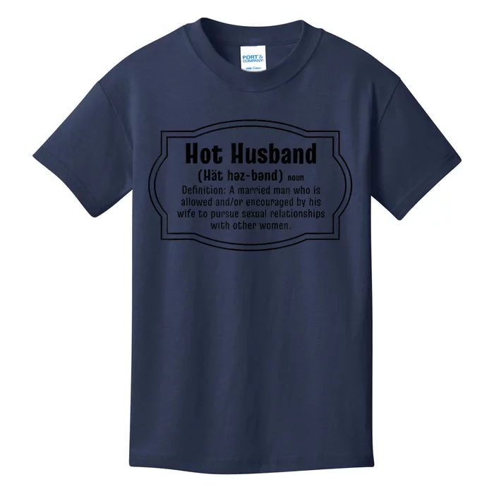 Hot Husband Definition Kids T-Shirt