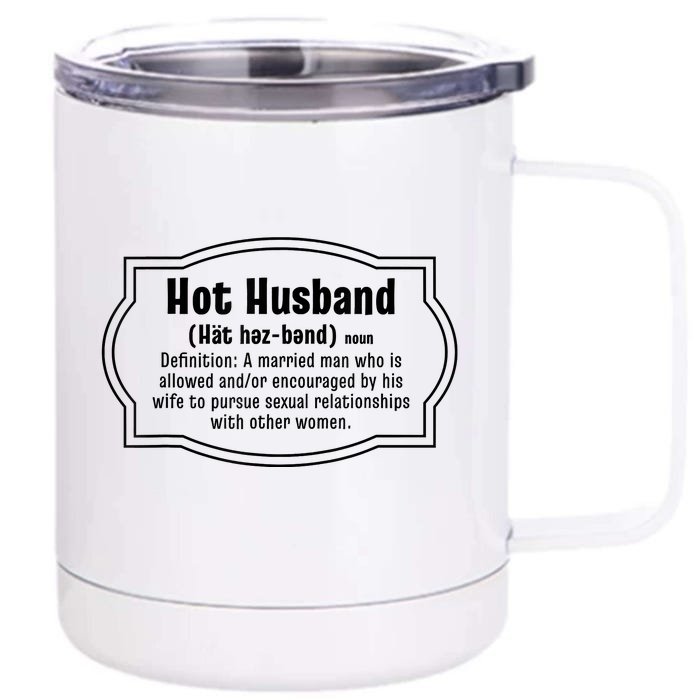 Hot Husband Definition Front & Back 12oz Stainless Steel Tumbler Cup