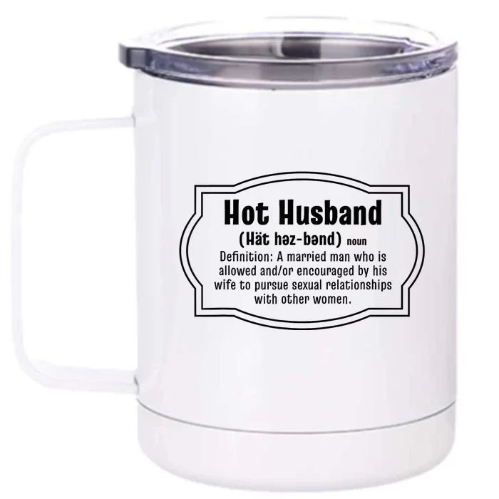 Hot Husband Definition Front & Back 12oz Stainless Steel Tumbler Cup