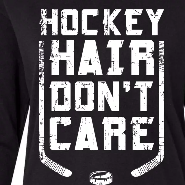 Hockey Hair DonT Care Ice Puck Player Funny Gift Womens Cotton Relaxed Long Sleeve T-Shirt