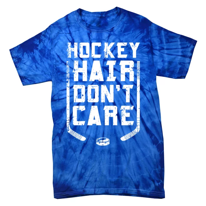 Hockey Hair DonT Care Ice Puck Player Funny Gift Tie-Dye T-Shirt