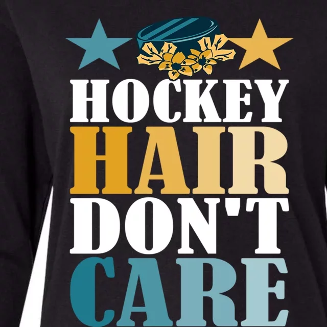 Hockey Hair DonT Care Ice Hockey Puck Player Great Gift Womens Cotton Relaxed Long Sleeve T-Shirt