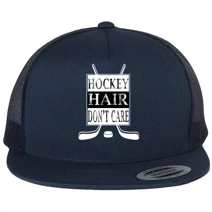 Hockey Hair DonT Care Ice Puck Player Gift Flat Bill Trucker Hat