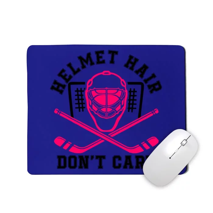 Helmet Hair Dont Care Funny Pink Hockey Mask Cool Gift Mousepad