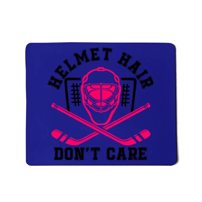 Helmet Hair Dont Care Funny Pink Hockey Mask Cool Gift Mousepad