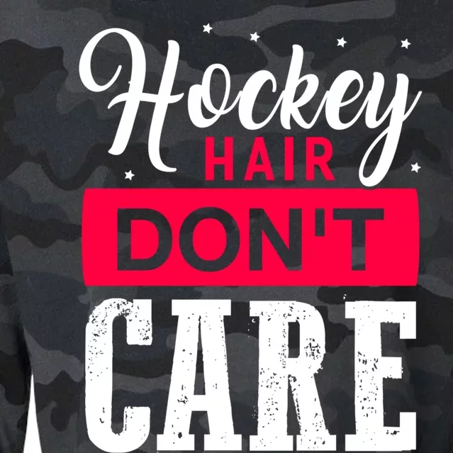 Hockey Hair Dont Care Funny Goalie Ice Sport Cute Gift Cropped Pullover Crew