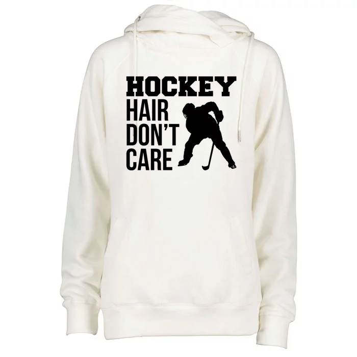 Hockey Hair Dont Care Ice Hockey Player Cute Gift Womens Funnel Neck Pullover Hood