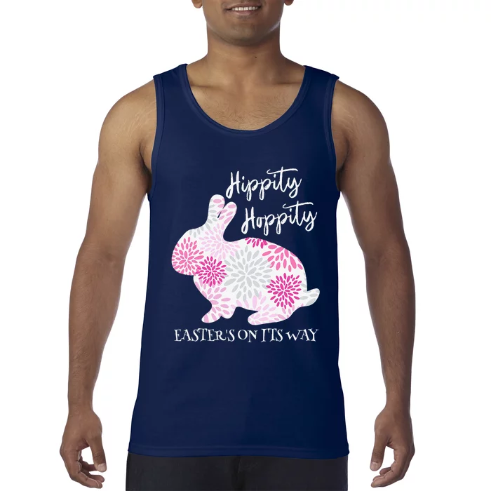 Hippity Hoppity Easter Is On Its Way Tank Top