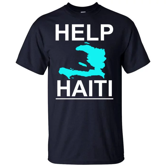 Help Haiti Earthquake Relief Tall T-Shirt