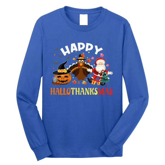 Happy Hallothanksmas Funny Halloween Thanksgiving Christmas Long Sleeve Shirt