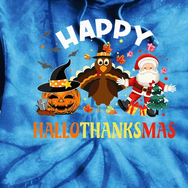 Happy Hallothanksmas Funny Halloween Thanksgiving Christmas Tie Dye Hoodie