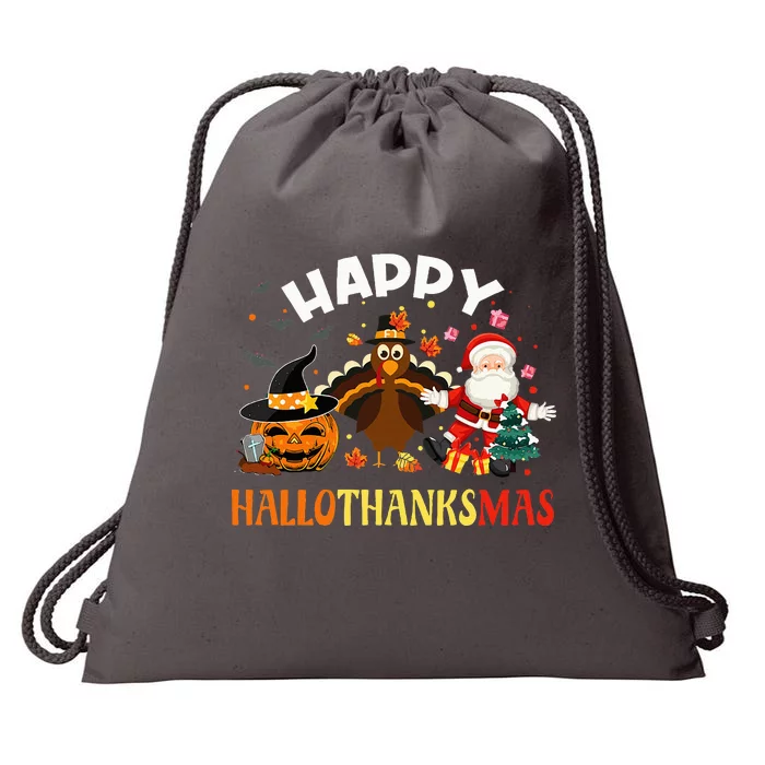 Happy Hallothanksmas Funny Halloween Thanksgiving Christmas Drawstring Bag