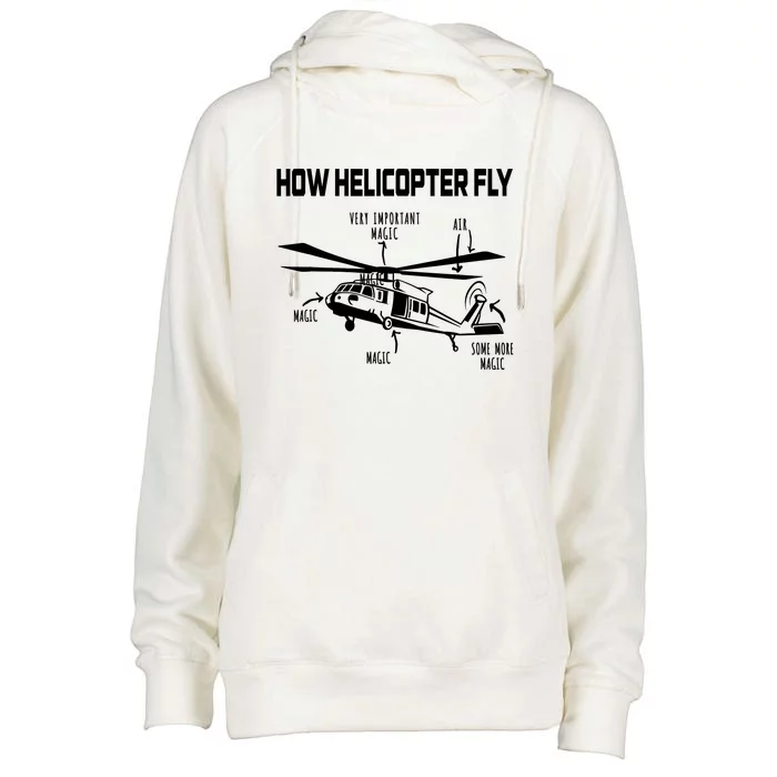 How Helicopters Fly Funny Helicopter Pilot Rotorcraft Pilot Womens Funnel Neck Pullover Hood