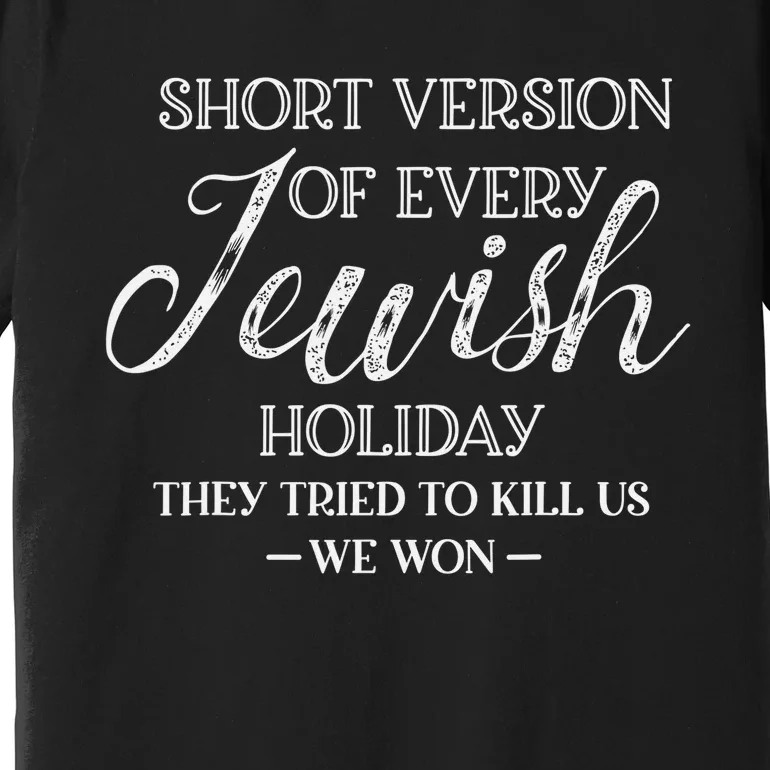 Happy Hanukkah Funny Jewish Holiday Chanukah Premium T-Shirt