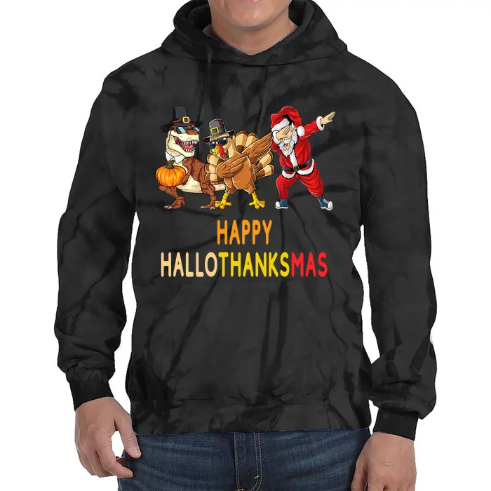 Happy Hallothanksmas Funny Halloween Thanksgiving Christmas Tie Dye Hoodie