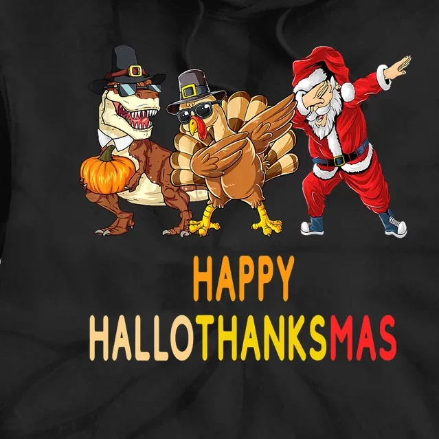 Happy Hallothanksmas Funny Halloween Thanksgiving Christmas Tie Dye Hoodie