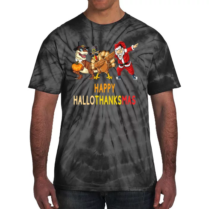 Happy Hallothanksmas Funny Halloween Thanksgiving Christmas Tie-Dye T-Shirt