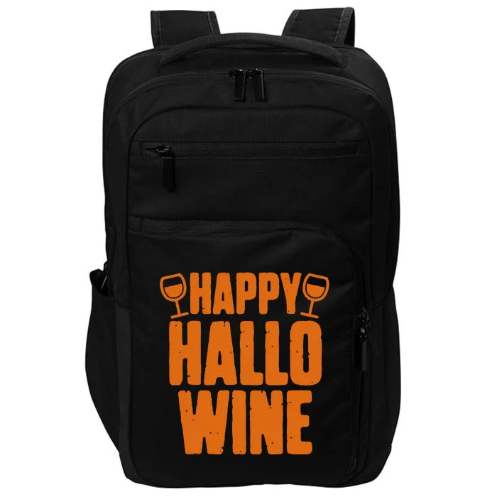 Happy Hallowine Funny Halloween Wine Impact Tech Backpack