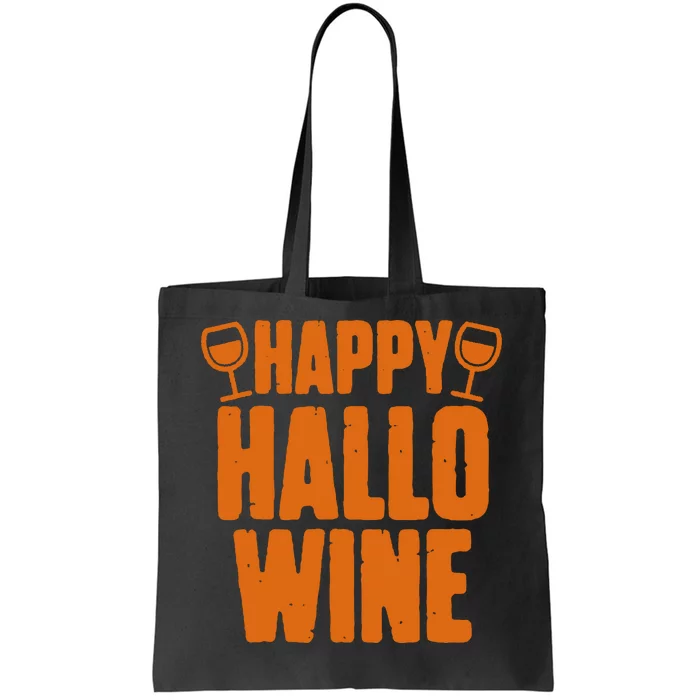 Happy Hallowine Funny Halloween Wine Tote Bag