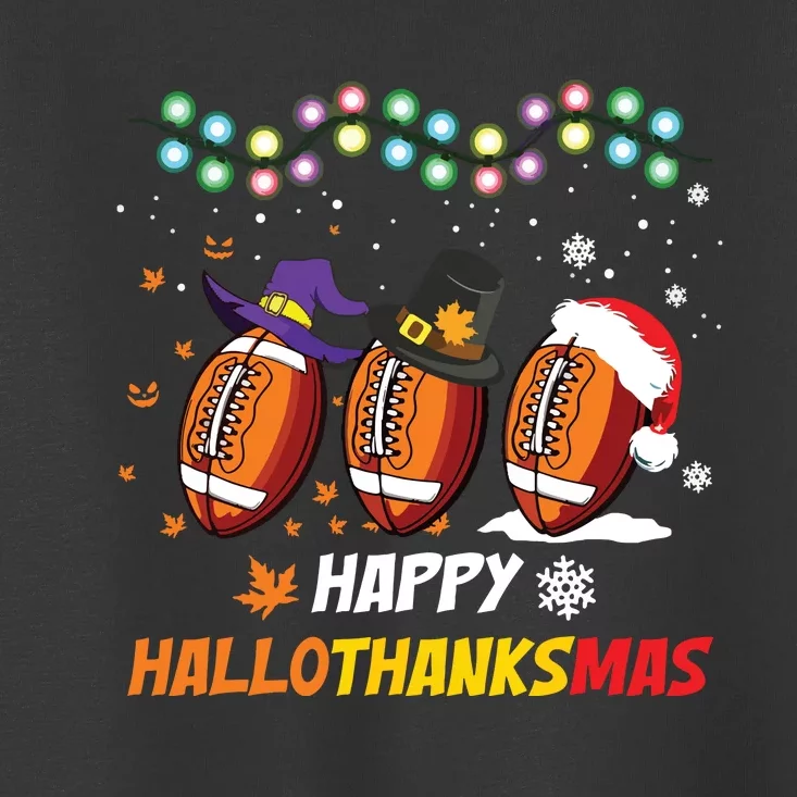 Happy Hallothanksmas Football Halloween Thanksgiving Xmas Toddler T-Shirt