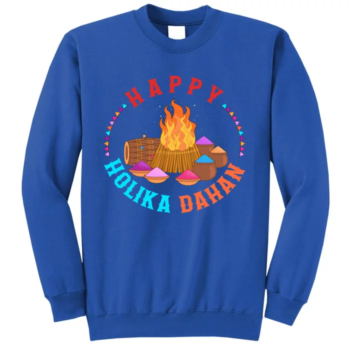 Happy Holi Festival Happy Holika Dahan Burning Pyre Tee Indi Funny Gift Sweatshirt