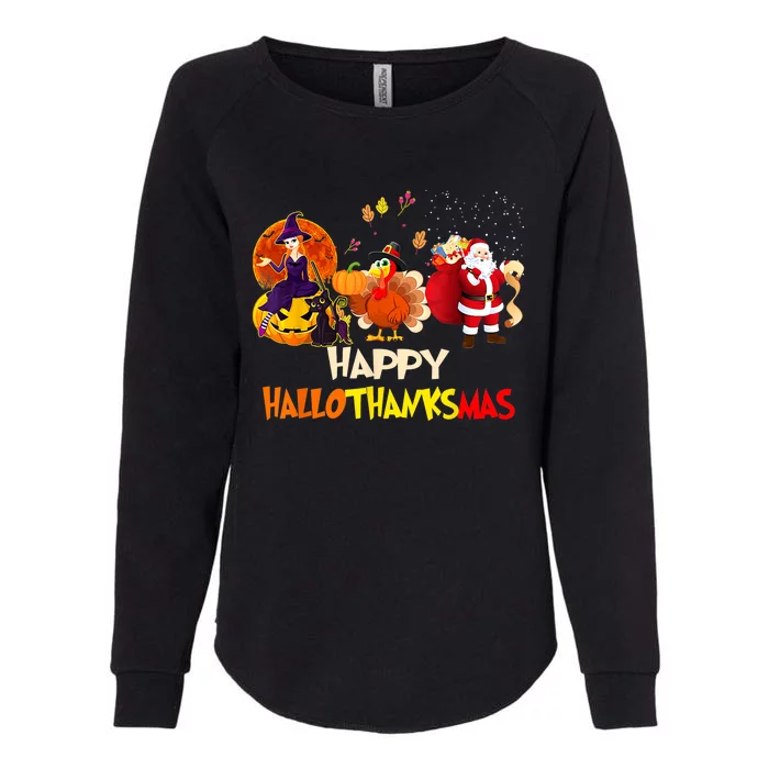 Happy Hallothanksmas Funny Halloween Thanksgiving Christmas Womens California Wash Sweatshirt