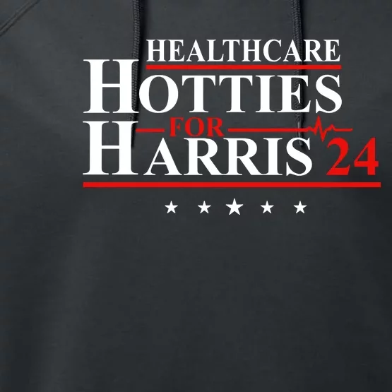 Healthcare Hotties For Harris 24 Performance Fleece Hoodie