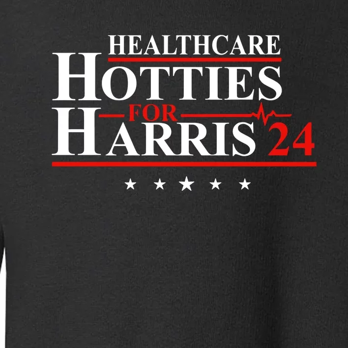 Healthcare Hotties For Harris 24 Toddler Sweatshirt