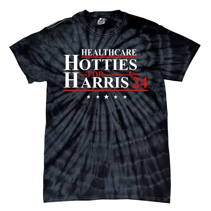 Healthcare Hotties For Harris 24 Tie-Dye T-Shirt