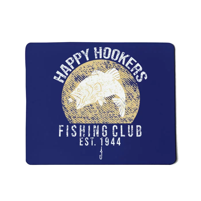 Happy Hookers Fishing Club Retro Vintage Style Fishing Lover Mousepad