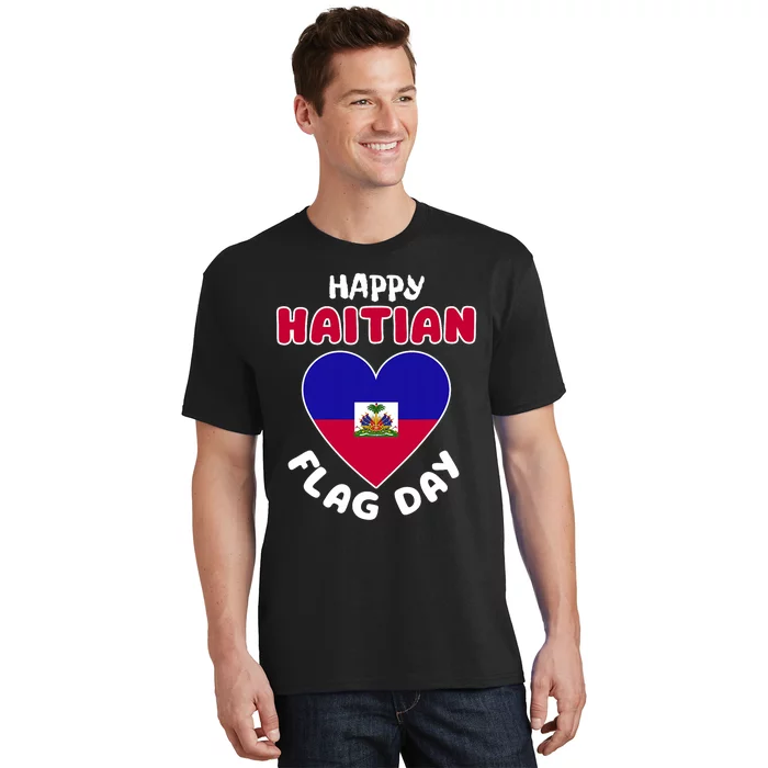 Happy Haitian Flag Day Cool Haiti Flag Heart T-Shirt