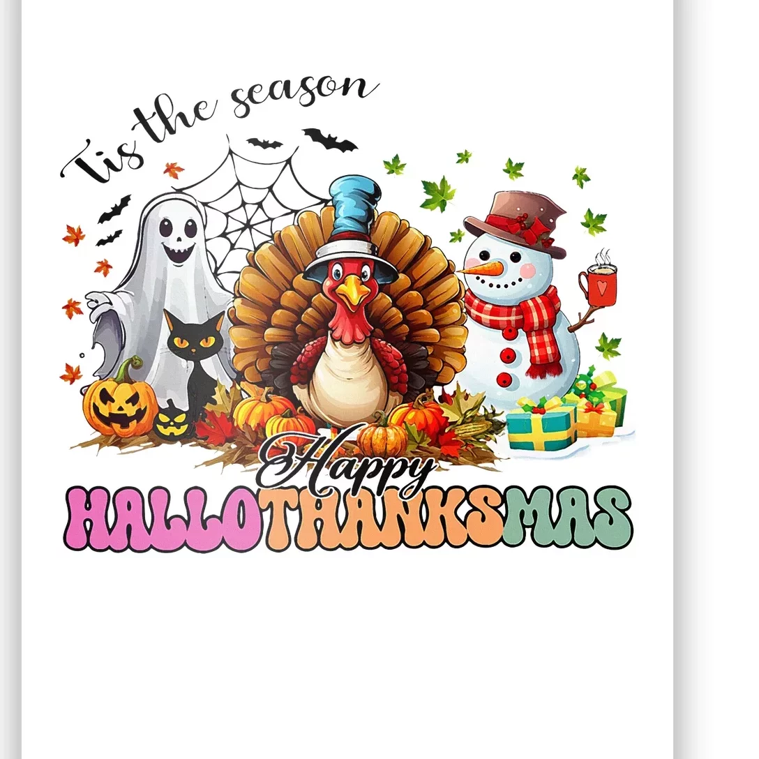 Happy Hallothanksmas Funny Halloween Thanksgiving Christmas Poster