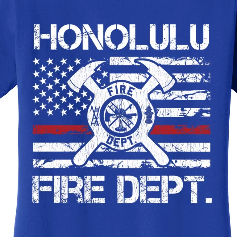 Honolulu Hawaii Fire Departt Thin Red Line Fire Gift Women's T-Shirt