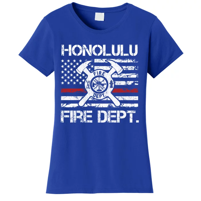 Honolulu Hawaii Fire Departt Thin Red Line Fire Gift Women's T-Shirt