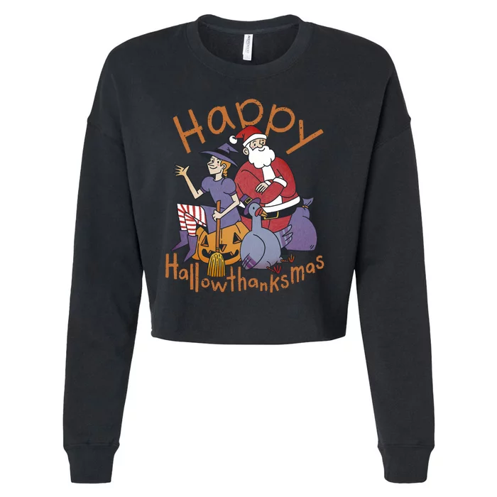 Happy Hallowthanksmas Funny Holiday Cropped Pullover Crew