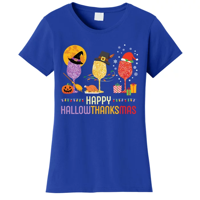 Happy Hallowthanksmas Funny Wine Glass All Holidays Party Gift Women's T-Shirt