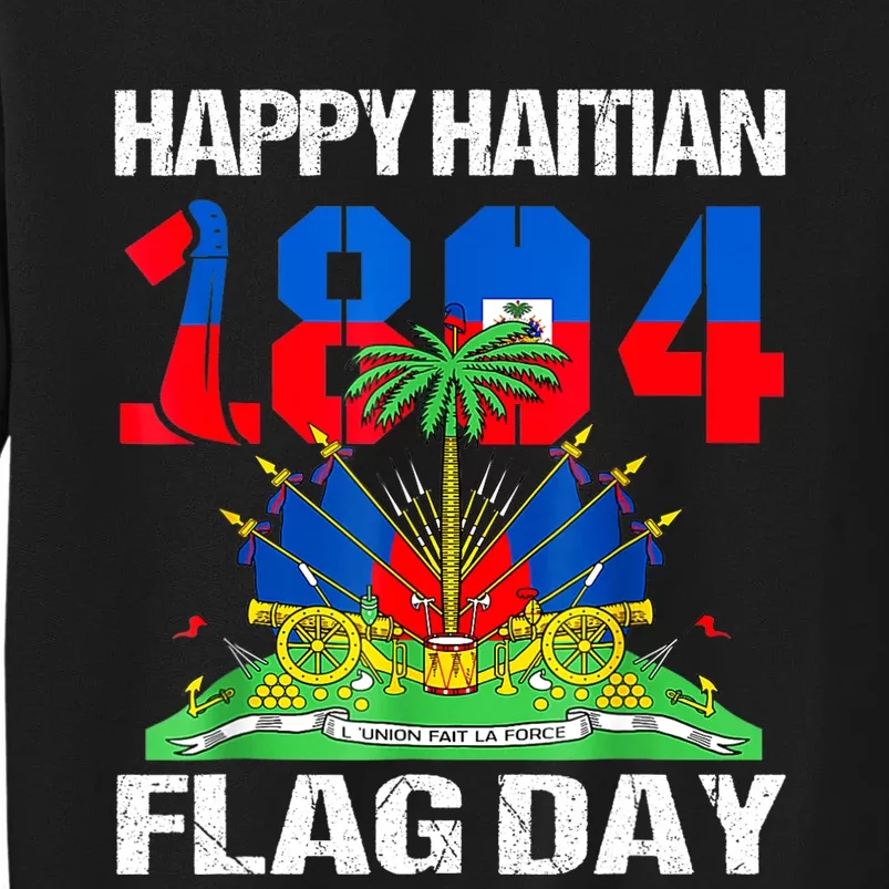 Happy Haitian Flag Day Haiti Flag Pride 1804 Family Sweatshirt