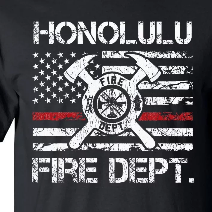 Honolulu Hawaii Fire Department Thin Red Line Fireman Tall T-Shirt