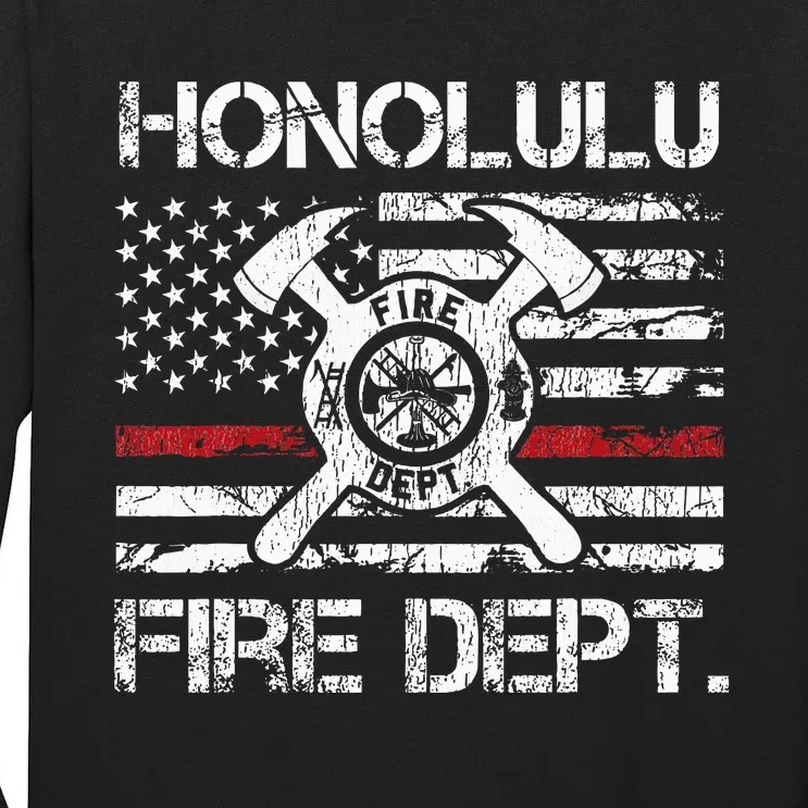 Honolulu Hawaii Fire Department Thin Red Line Fireman Tall Long Sleeve T-Shirt