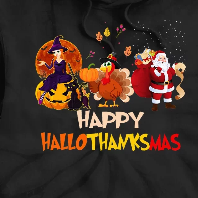 Happy Hallothanksmas Funny Halloween Thanksgiving Christmas Tie Dye Hoodie