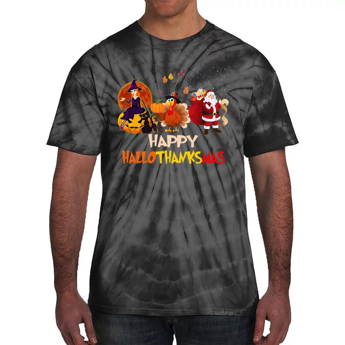 Happy Hallothanksmas Funny Halloween Thanksgiving Christmas Tie-Dye T-Shirt