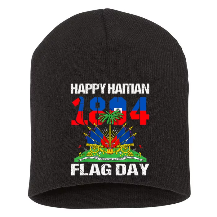 Happy Haitian Flag Day Haiti Flag Pride 1804 Family Short Acrylic Beanie