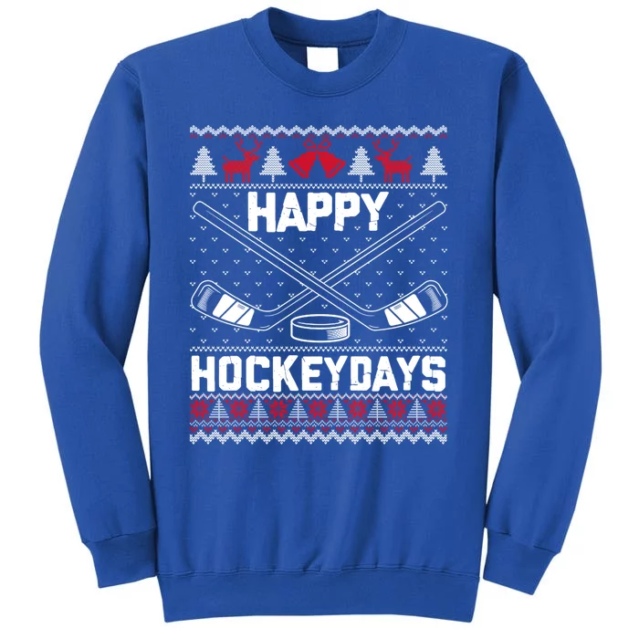 Happy Hockeydays Funny Christmas Ice Hockey Player Fan Xmas Gift Sweatshirt