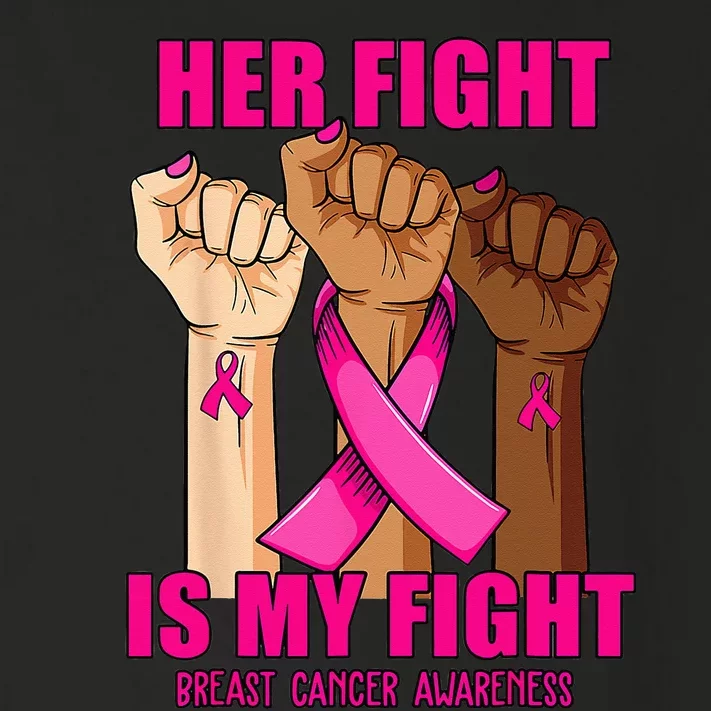 Hand Her Fight Is My Fight Breast Cancer Awareness Month Toddler Long Sleeve Shirt