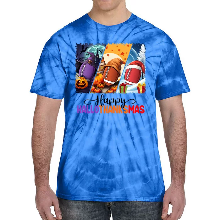 Happy Hallothanksmas Football Halloween Thanksgiving Xmas Gift Tie-Dye T-Shirt