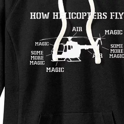 How Helicopters Fly Funny Helicopter Pilot Women's Fleece Hoodie